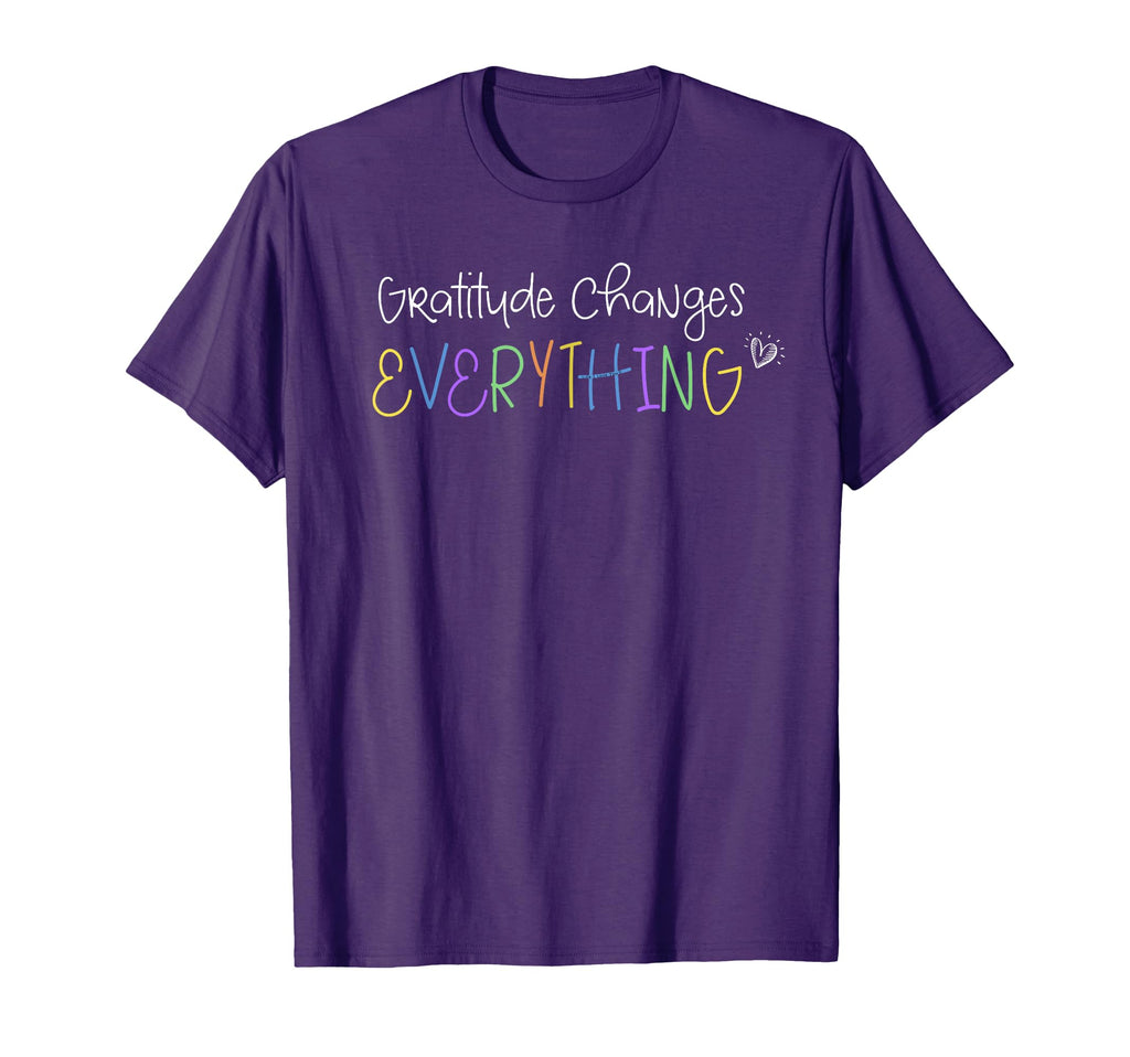 Gratitude Changes Everything T-Shirt - Casual Everyday Wear for Adults - T-Shirt, Sweatshirt, Hoodie