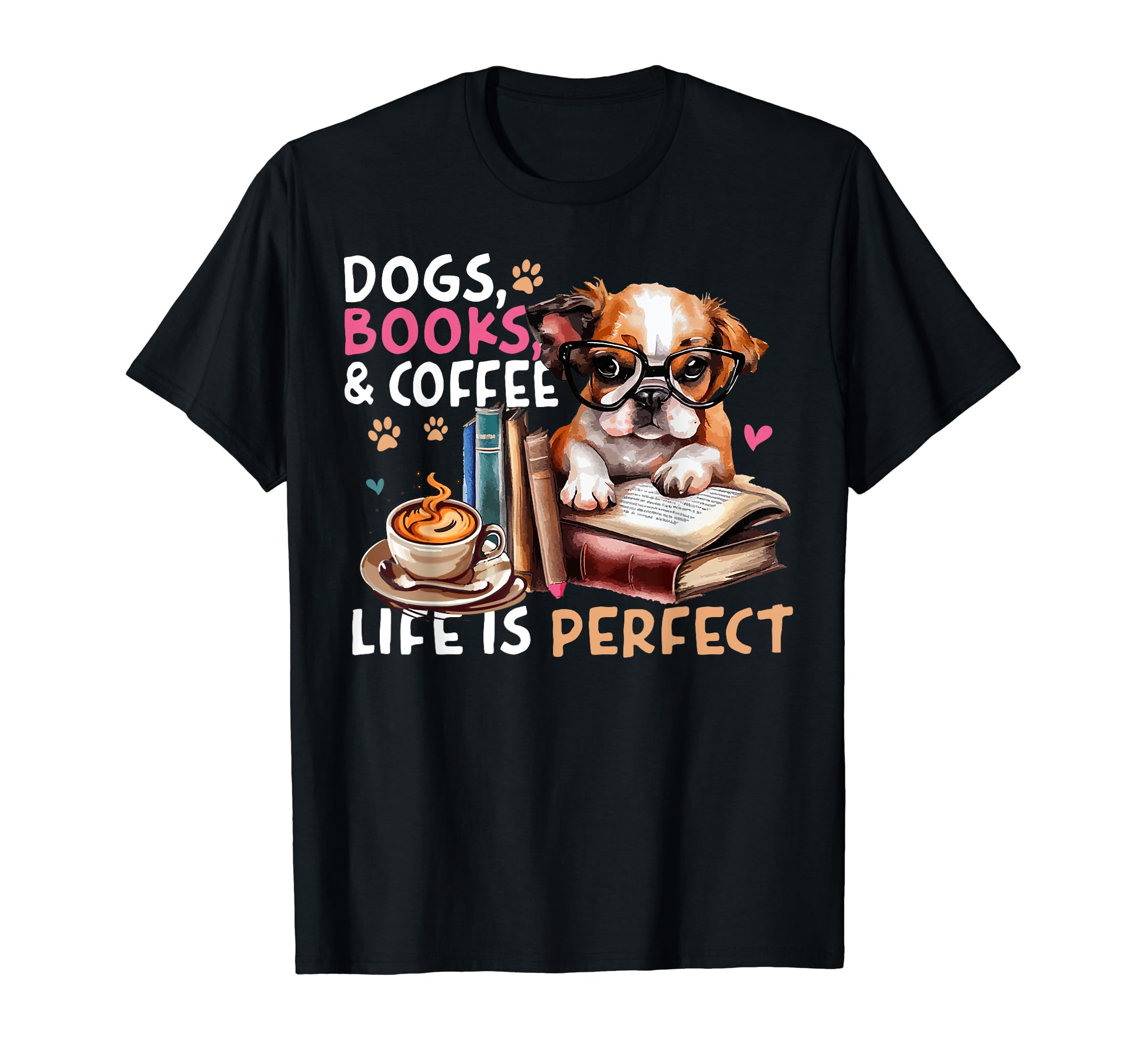 Dog Mom Dad Dogs Books Coffee Mens Womens T-Shirt - Minimalist Print Unisex - T-Shirt, Sweatshirt, Hoodie