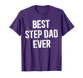 Best Step Dad Ever Best Stepdad Ever T-Shirt - Graphic Print Men Women - T-Shirt, Sweatshirt, Hoodie