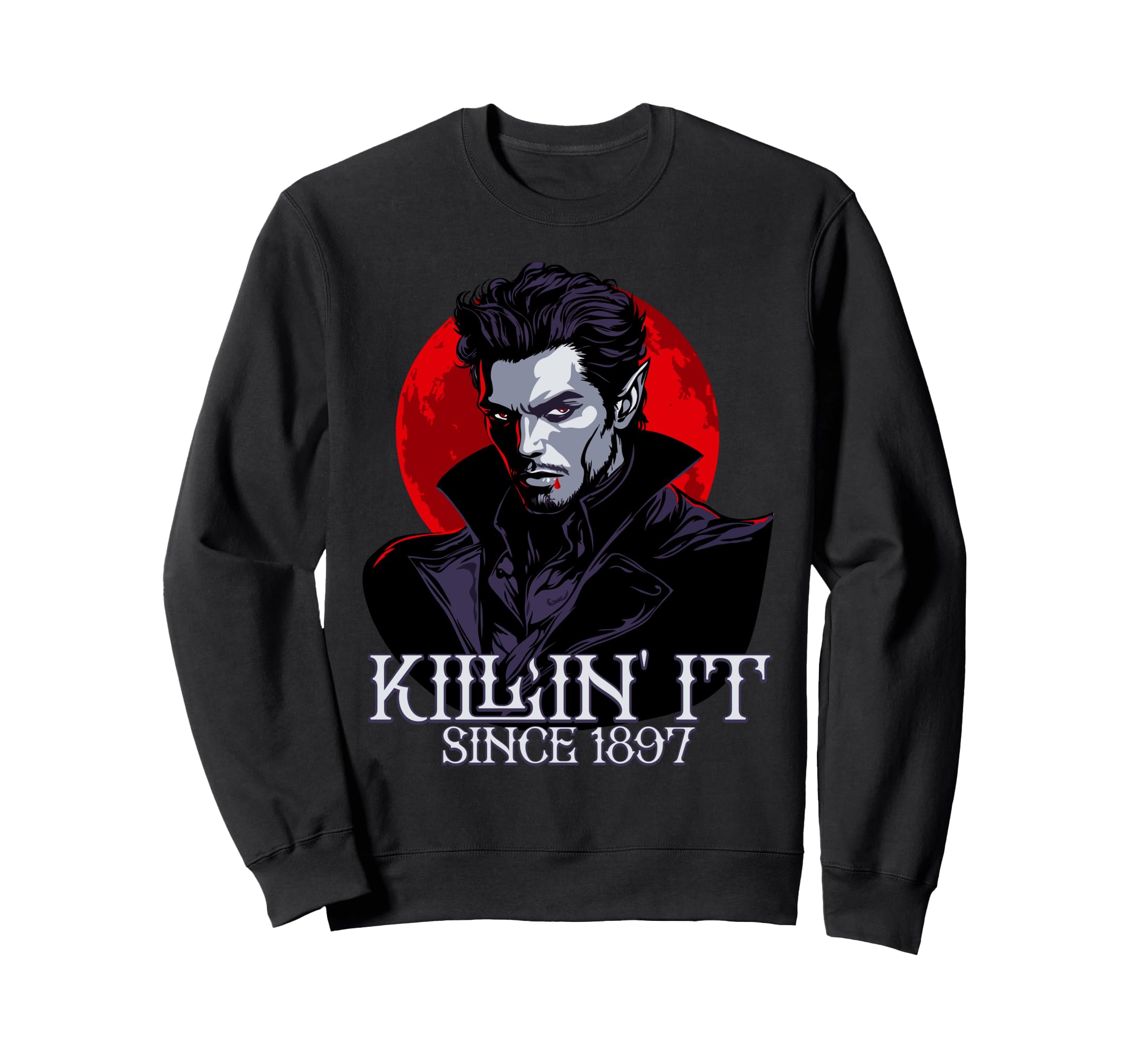 Funny Gothic Dracula Vampire Sweatshirt - Casual Everyday Wear Men Women - T-Shirt, Sweatshirt, Hoodie