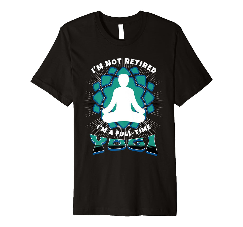 Retired Yogi Meditation Retirees Who T-Shirt - Aesthetic Graphic Unisex - T-Shirt, Sweatshirt, Hoodie