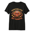 Overstimulated But Thankful Funny T-Shirt - Trendy Graphic for Adults - T-Shirt, Sweatshirt, Hoodie