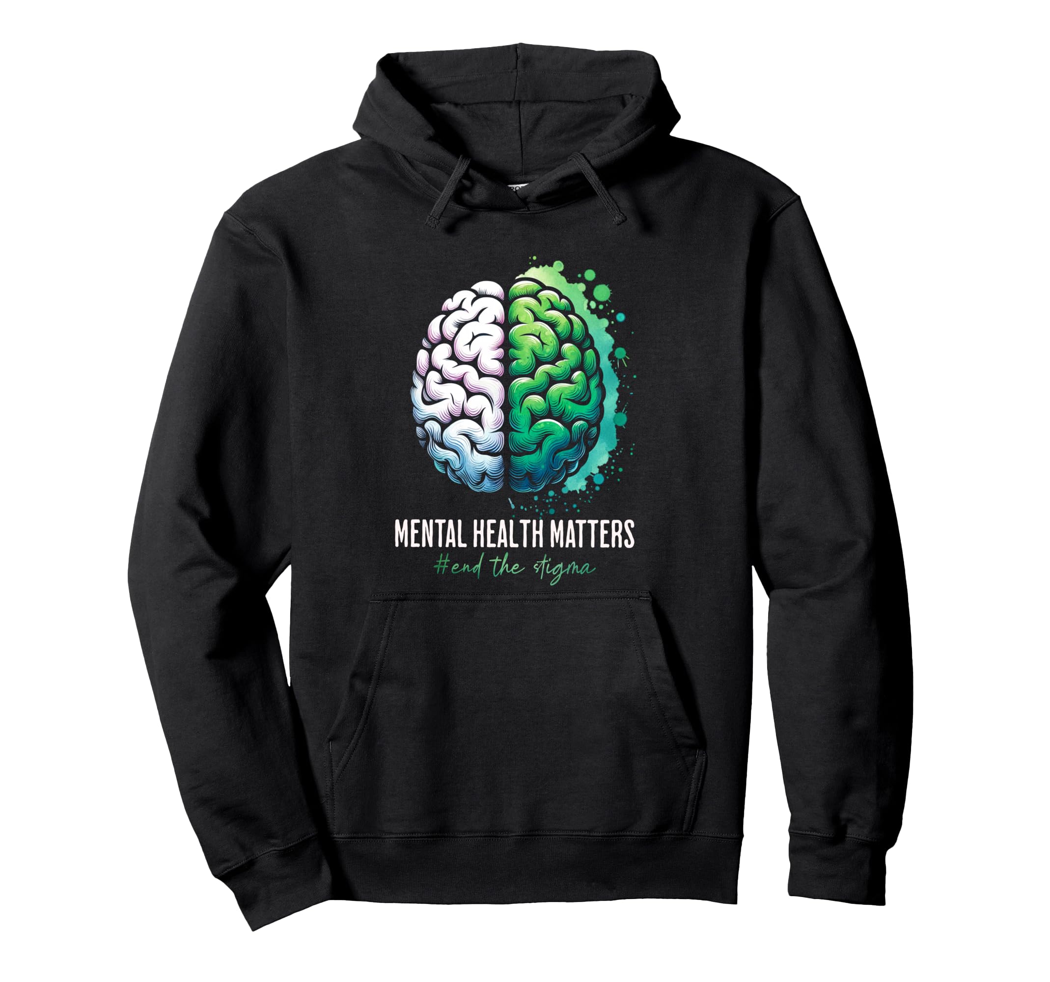 End Stigma Mental Health Matters Hoodie - Casual Everyday Wear for Adults - T-Shirt, Sweatshirt, Hoodie
