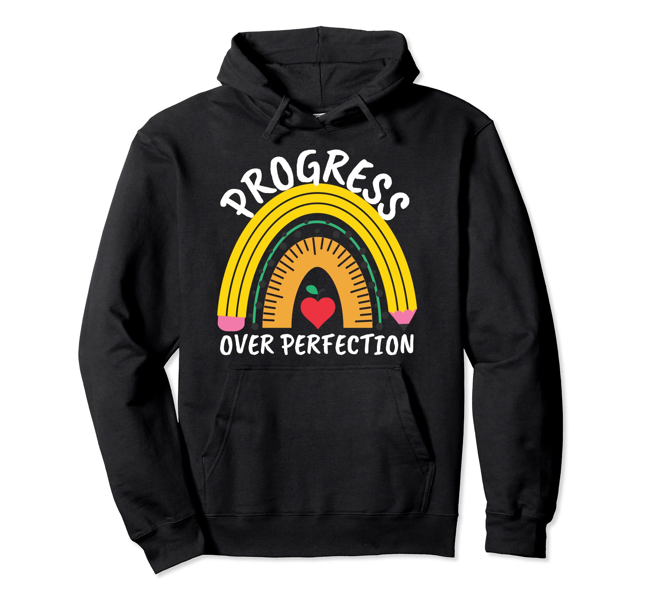 Progress Over Perfection Rainbow Teacher Hoodie - Graphic Print Unisex - T-Shirt, Sweatshirt, Hoodie