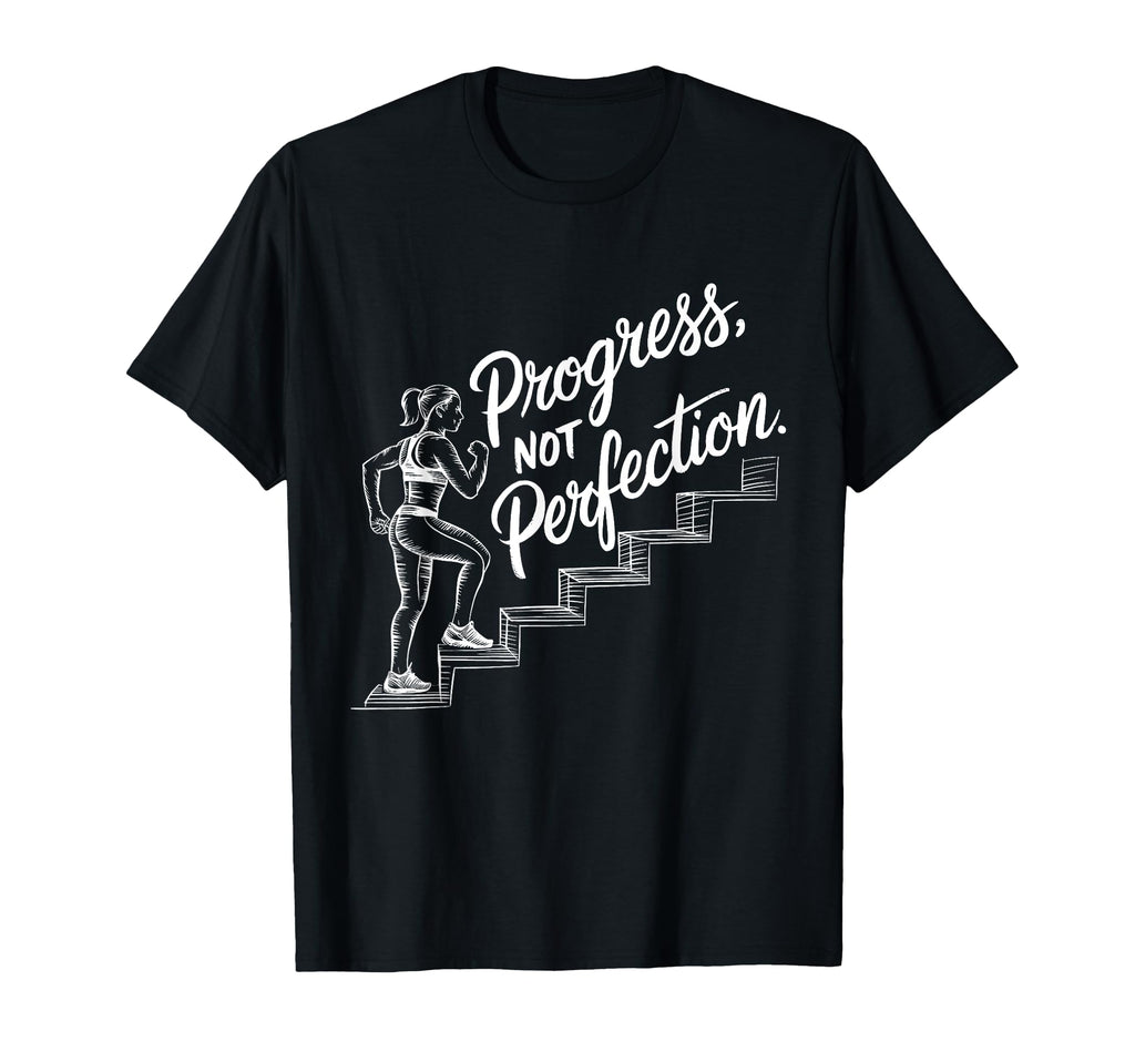 Progress Not Perfection Gym Art T-Shirt - Custom Art Print for Adults - T-Shirt, Sweatshirt, Hoodie