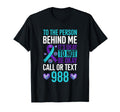 To Person Behind Me Its Okay To Not Be T-Shirt - Trendy Graphic Men Women - T-Shirt, Sweatshirt, Hoodie