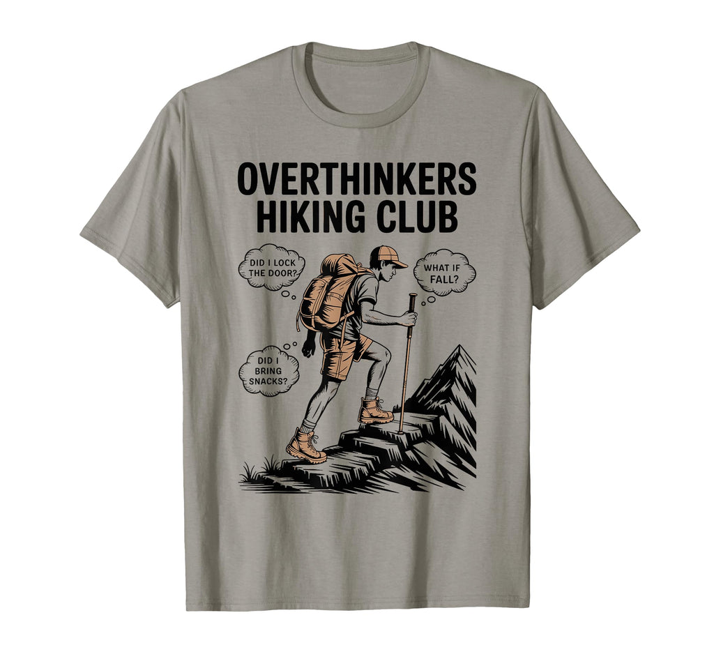 Overthinkers Hiking Club Floating T-Shirt - Streetwear Style Unisex - T-Shirt, Sweatshirt, Hoodie
