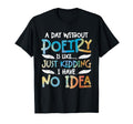 Poetry Poem Author Literature Book T-Shirt - Custom Art Print Men Women - T-Shirt, Sweatshirt, Hoodie
