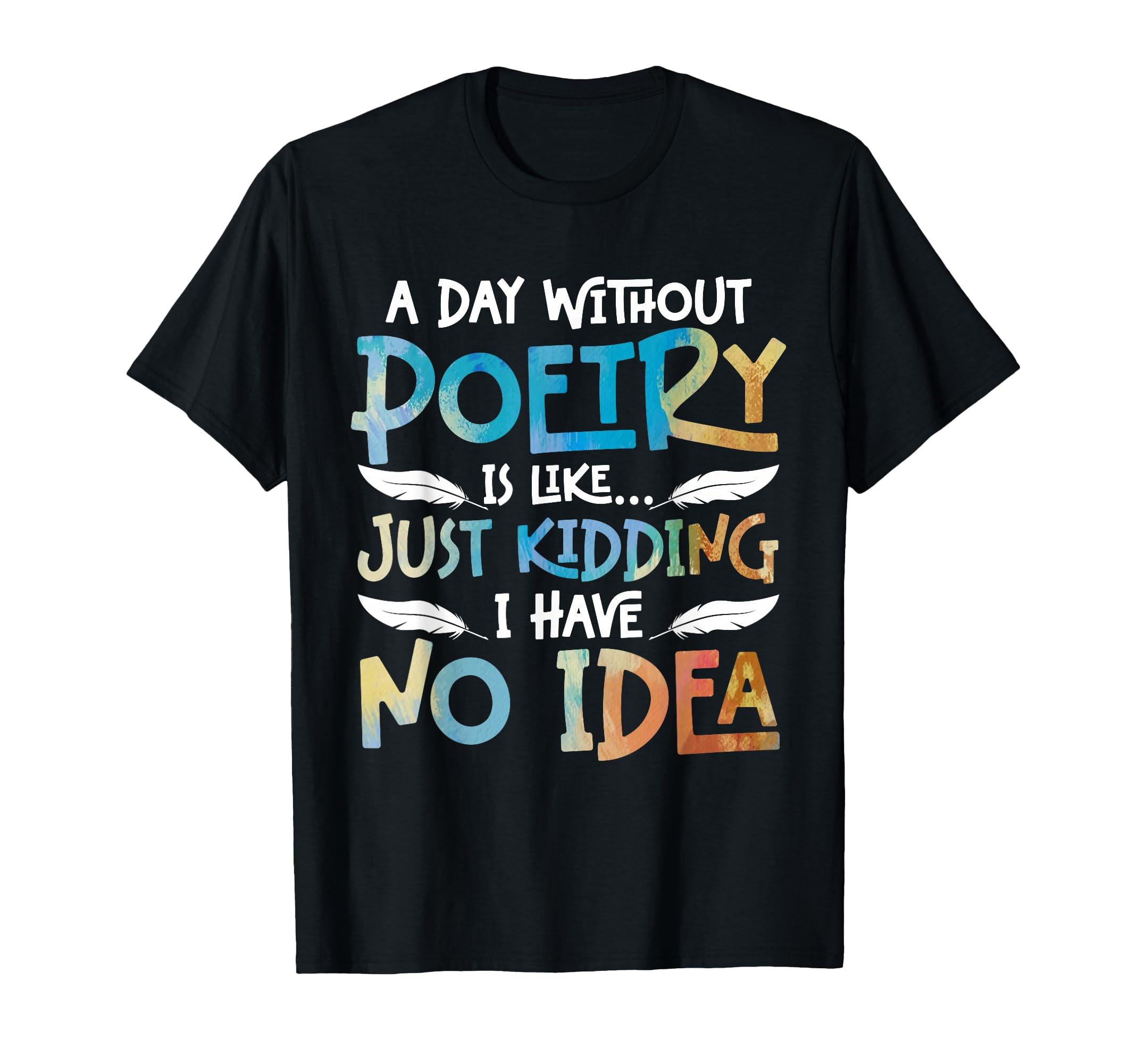 Poetry Poem Author Literature Book T-Shirt - Custom Art Print Men Women - T-Shirt, Sweatshirt, Hoodie