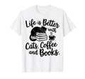 Funny Life Is Better Cats Coffee And T-Shirt - Streetwear Style for Adults - T-Shirt, Sweatshirt, Hoodie