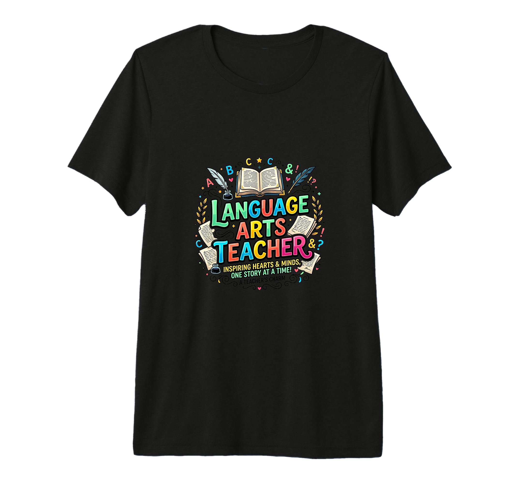 Language Arts Teacher Reading Writing T-Shirt - Fun Novelty Design Unisex - T-Shirt, Sweatshirt, Hoodie