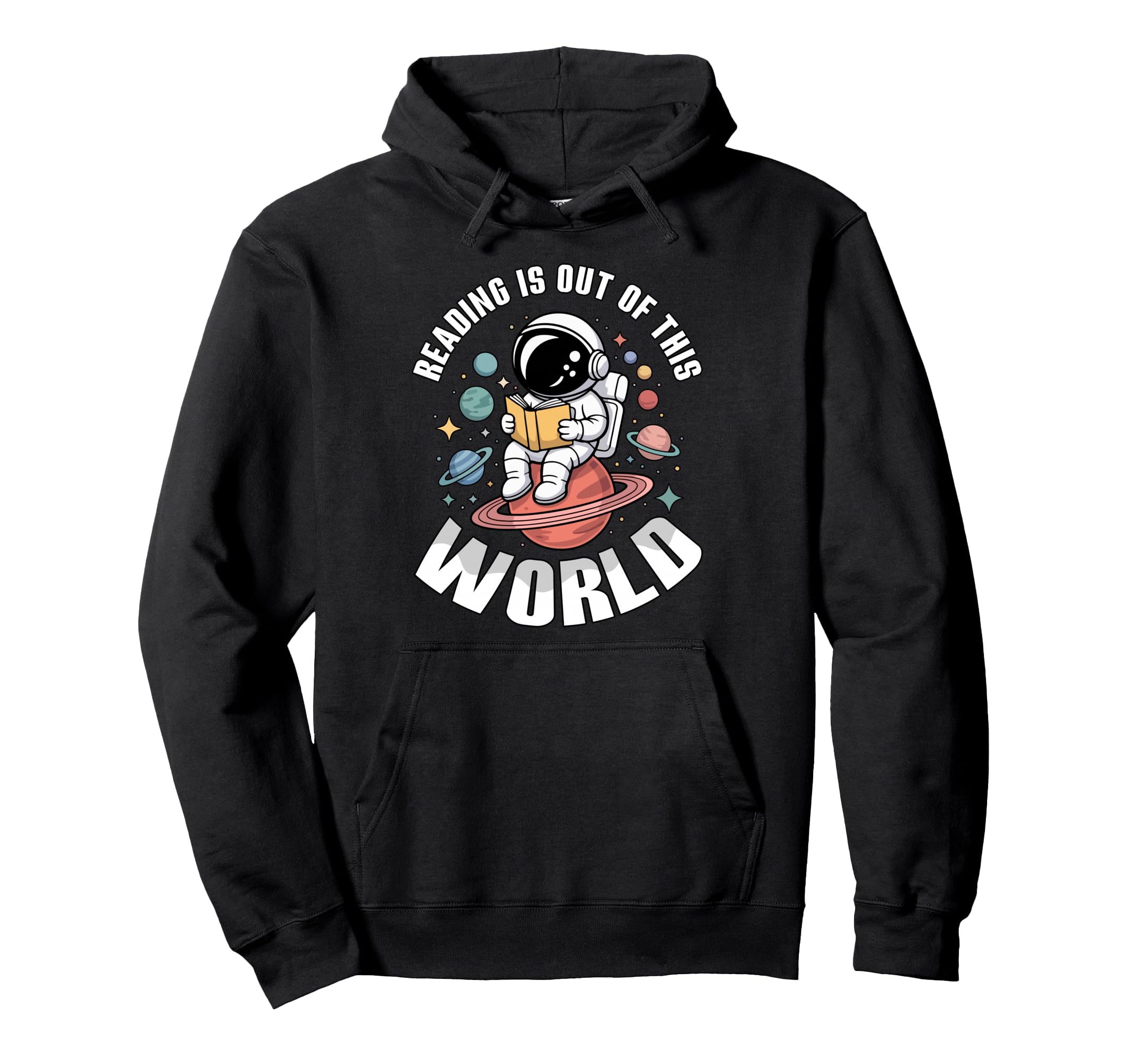 Reading Is Out This World Library Week Hoodie - Graphic Print Men Women - T-Shirt, Sweatshirt, Hoodie