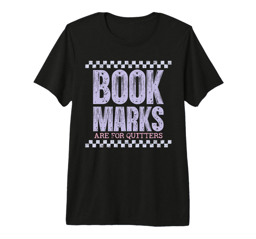 Bookmarks Are Quitters Reading Tri T-Shirt - Aesthetic Graphic Men Women - T-Shirt, Sweatshirt, Hoodie
