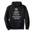 I Cant Keep Calm I Am Going To Be Hoodie - Streetwear Style Men Women - T-Shirt, Sweatshirt, Hoodie