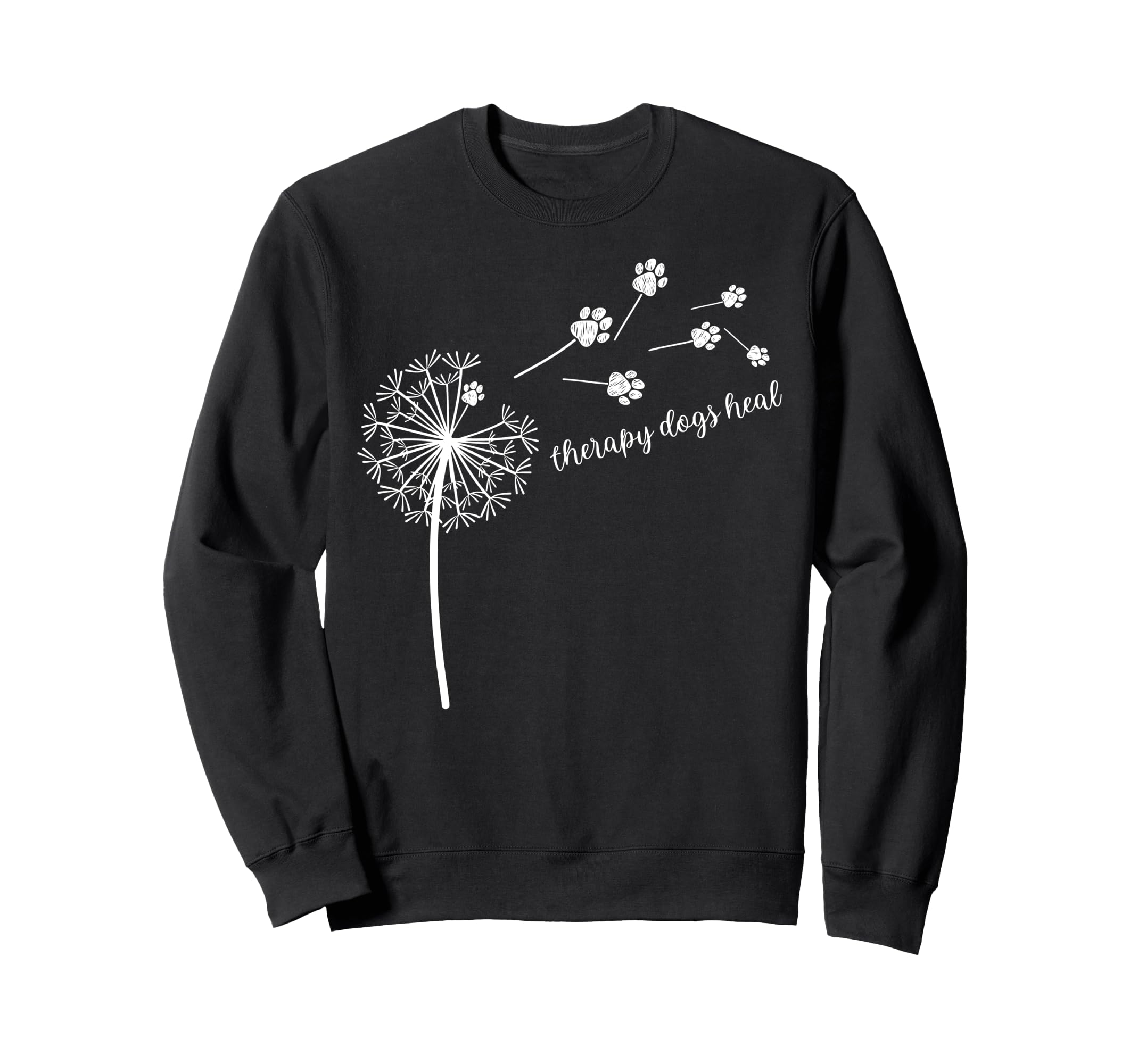 Dandelion Flower Therapy Dogs Heal Sweatshirt - Unique Graphic Unisex - T-Shirt, Sweatshirt, Hoodie