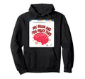 My Brain Has Too Many Tabs Adhd Awareness Hoodie - Custom Art Print Unisex - T-Shirt, Sweatshirt, Hoodie