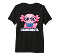 Axolotl Funny Bibliophile Bookworm T-Shirt - Custom Art Print Unisex - T-Shirt, Sweatshirt, Hoodie