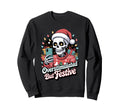 Overstimulated But Festive Skeleton Sweatshirt - Unique Graphic Men Women - T-Shirt, Sweatshirt, Hoodie