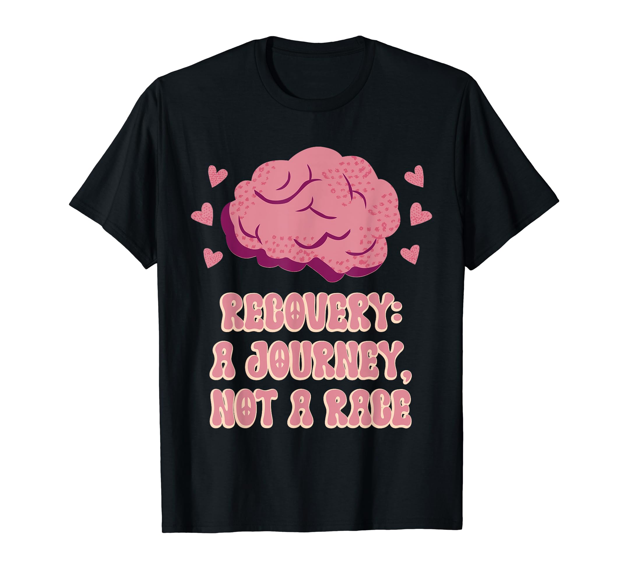 Recovery Journey Not Race Mental Health T-Shirt - Custom Art Print Unisex - T-Shirt, Sweatshirt, Hoodie
