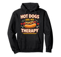 Hot Dog Hot Dogs Are My Therapy Hoodie - Graphic Print Men Women - T-Shirt, Sweatshirt, Hoodie