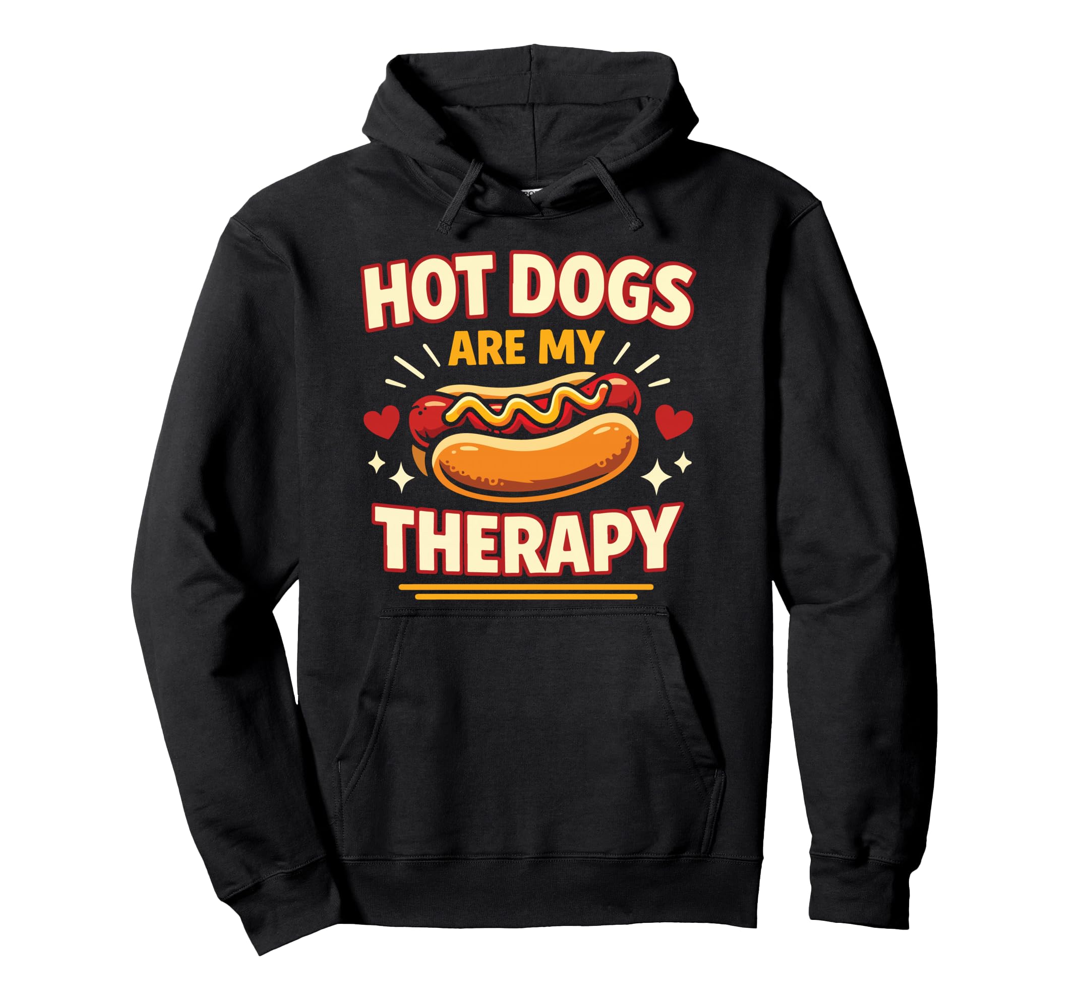 Hot Dog Hot Dogs Are My Therapy Hoodie - Graphic Print Men Women - T-Shirt, Sweatshirt, Hoodie