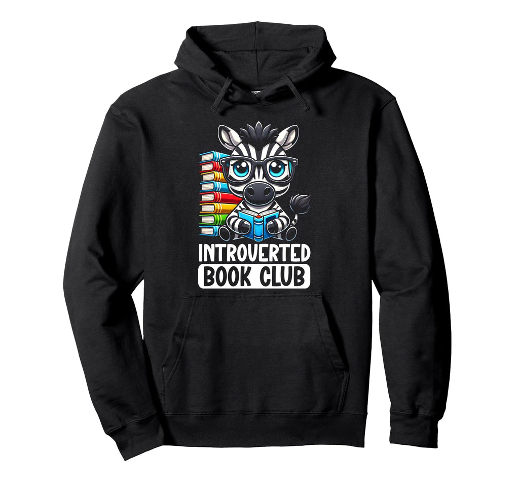 Introverted Book Club Reading Lover Zebra Hoodie - Graphic Print Men Women - T-Shirt, Sweatshirt, Hoodie