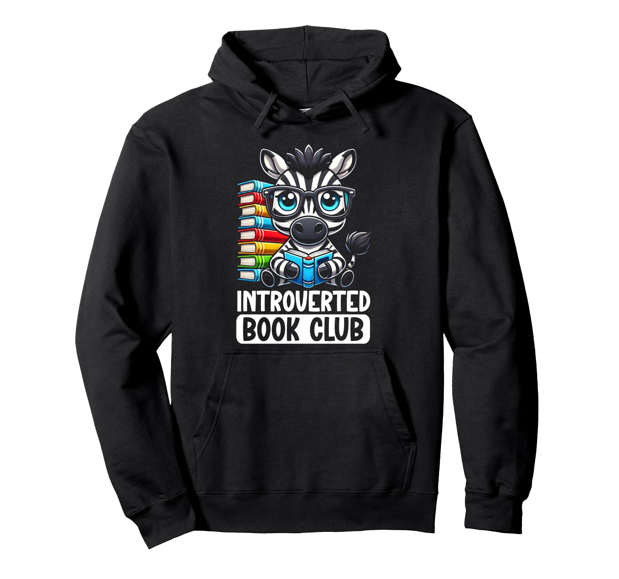 Introverted Book Club Reading Lover Zebra Hoodie - Graphic Print Men Women - T-Shirt, Sweatshirt, Hoodie