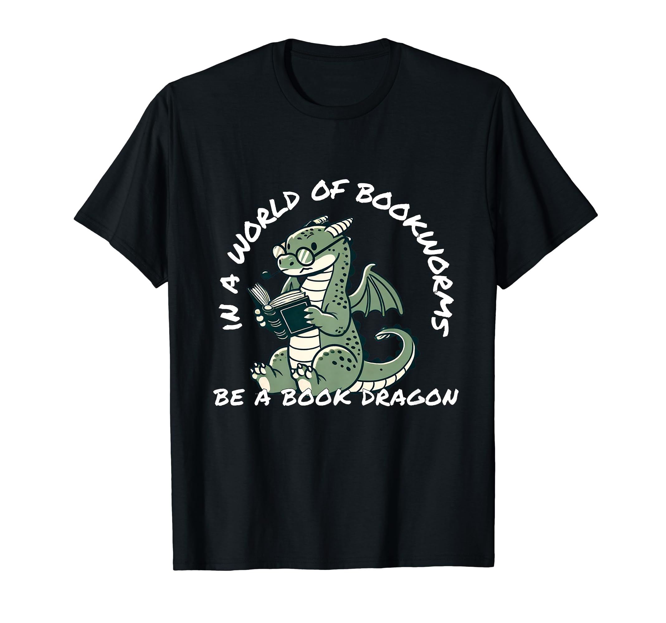 Dragon World Bookworms Be Book Dragon T-Shirt - Aesthetic Graphic Men Women - T-Shirt, Sweatshirt, Hoodie