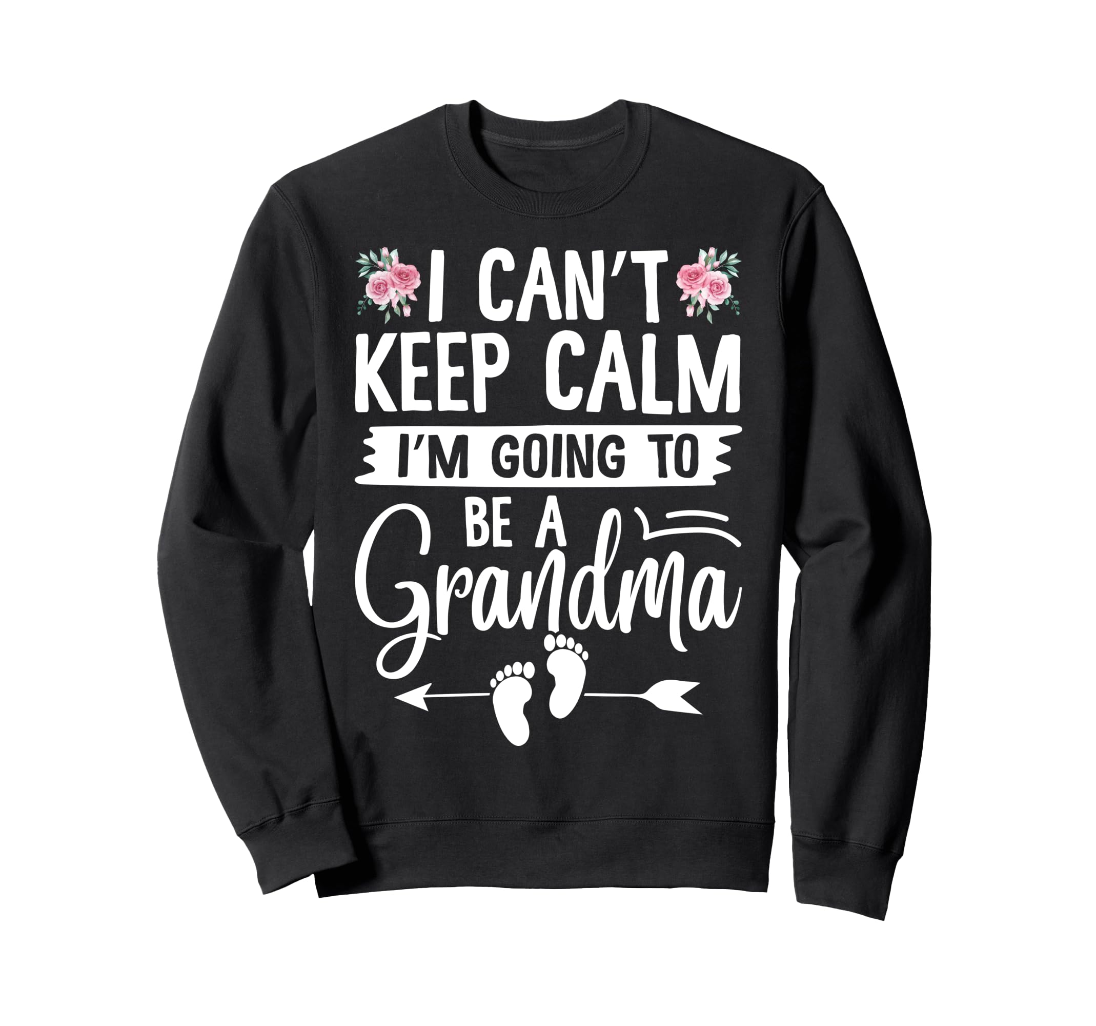 I Cant Keep Calm Im Going To Be Sweatshirt - Custom Art Print Unisex - T-Shirt, Sweatshirt, Hoodie