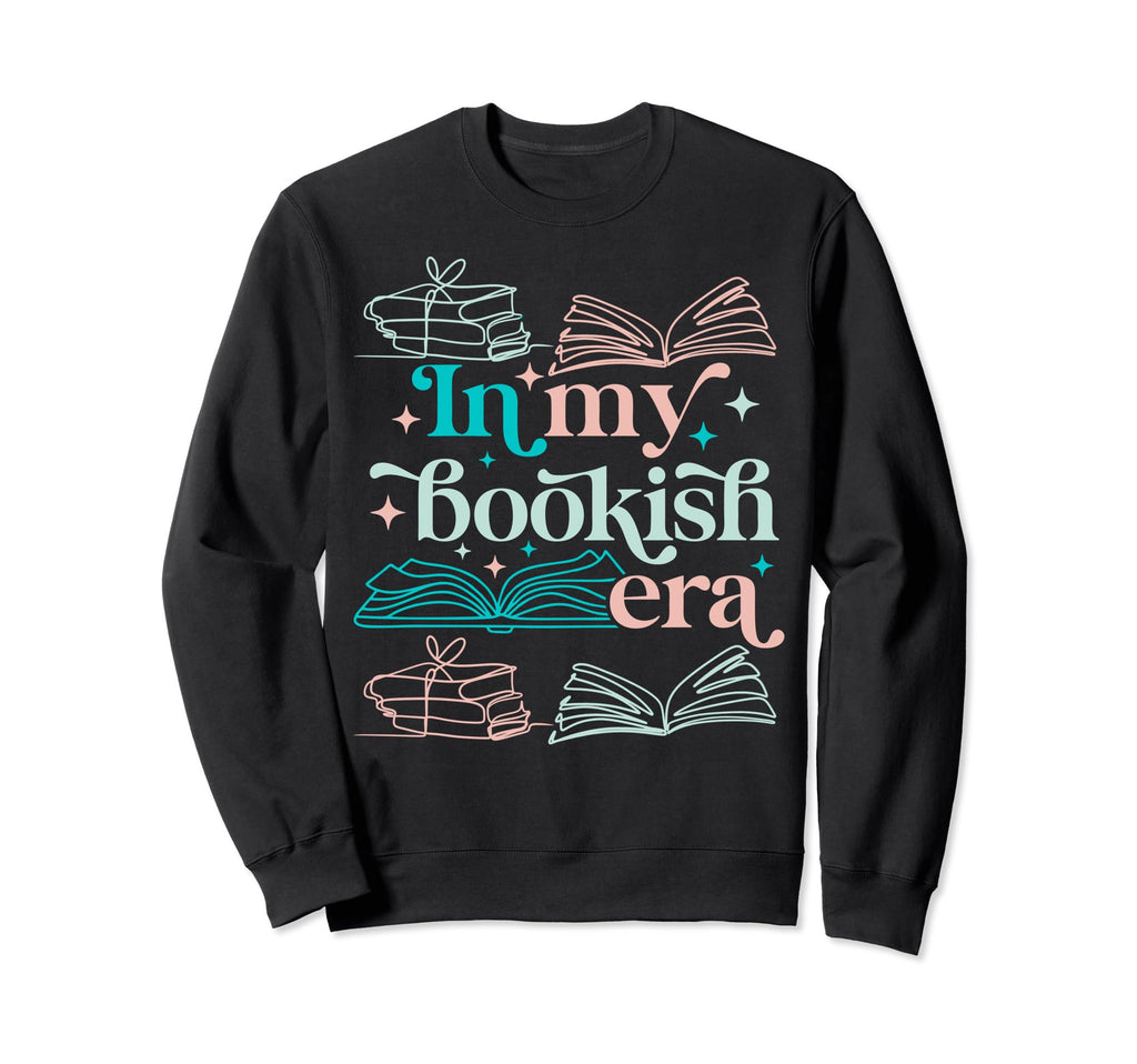 My Bookish Era Book Lover Sweatshirt - Streetwear Style Unisex - T-Shirt, Sweatshirt, Hoodie