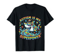 Autism Is My Superpower Shark Puzzle T-Shirt - Custom Art Print Men Women - T-Shirt, Sweatshirt, Hoodie