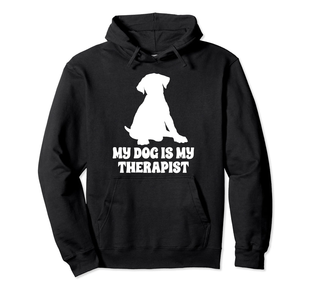 My Dog Is My Therapist Hoodie - Minimalist Print Unisex - T-Shirt, Sweatshirt, Hoodie