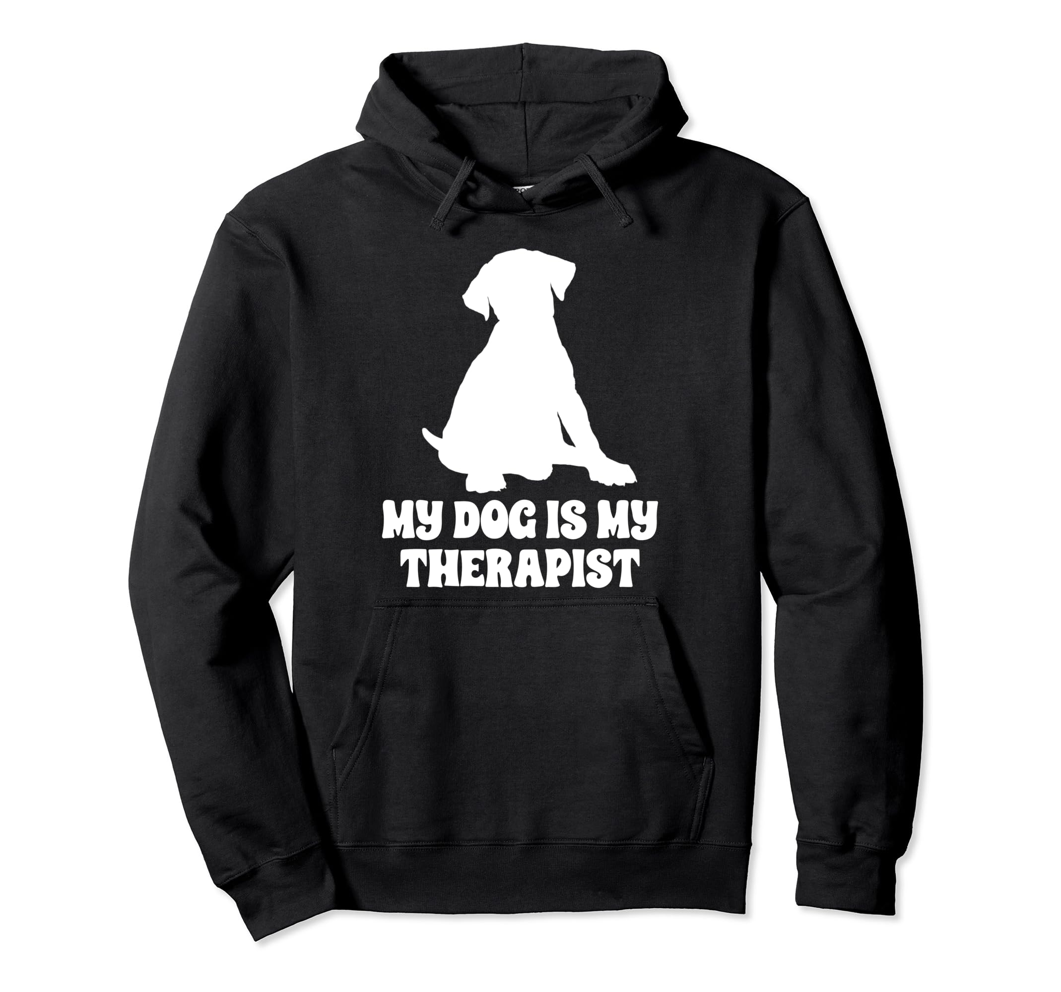 My Dog Is My Therapist Hoodie - Minimalist Print Unisex - T-Shirt, Sweatshirt, Hoodie