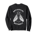 Antisocial Butterfly Housefly Sweatshirt - Fun Novelty Design Men Women - T-Shirt, Sweatshirt, Hoodie