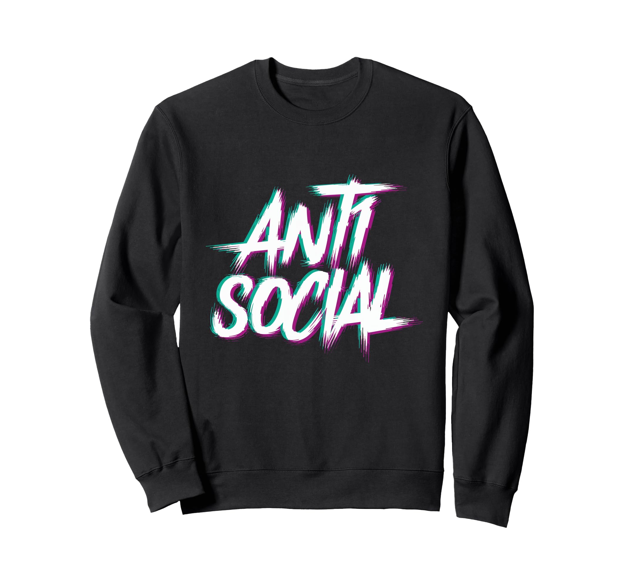 Anti Social Introvert Club I Hate Sweatshirt - Streetwear Style for Adults - T-Shirt, Sweatshirt, Hoodie