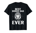 Best Bonus Dad Ever Step Father T-Shirt - Streetwear Style Unisex - T-Shirt, Sweatshirt, Hoodie
