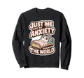 Just Me And My Anxiety Against Sweatshirt - Aesthetic Graphic for Adults - T-Shirt, Sweatshirt, Hoodie