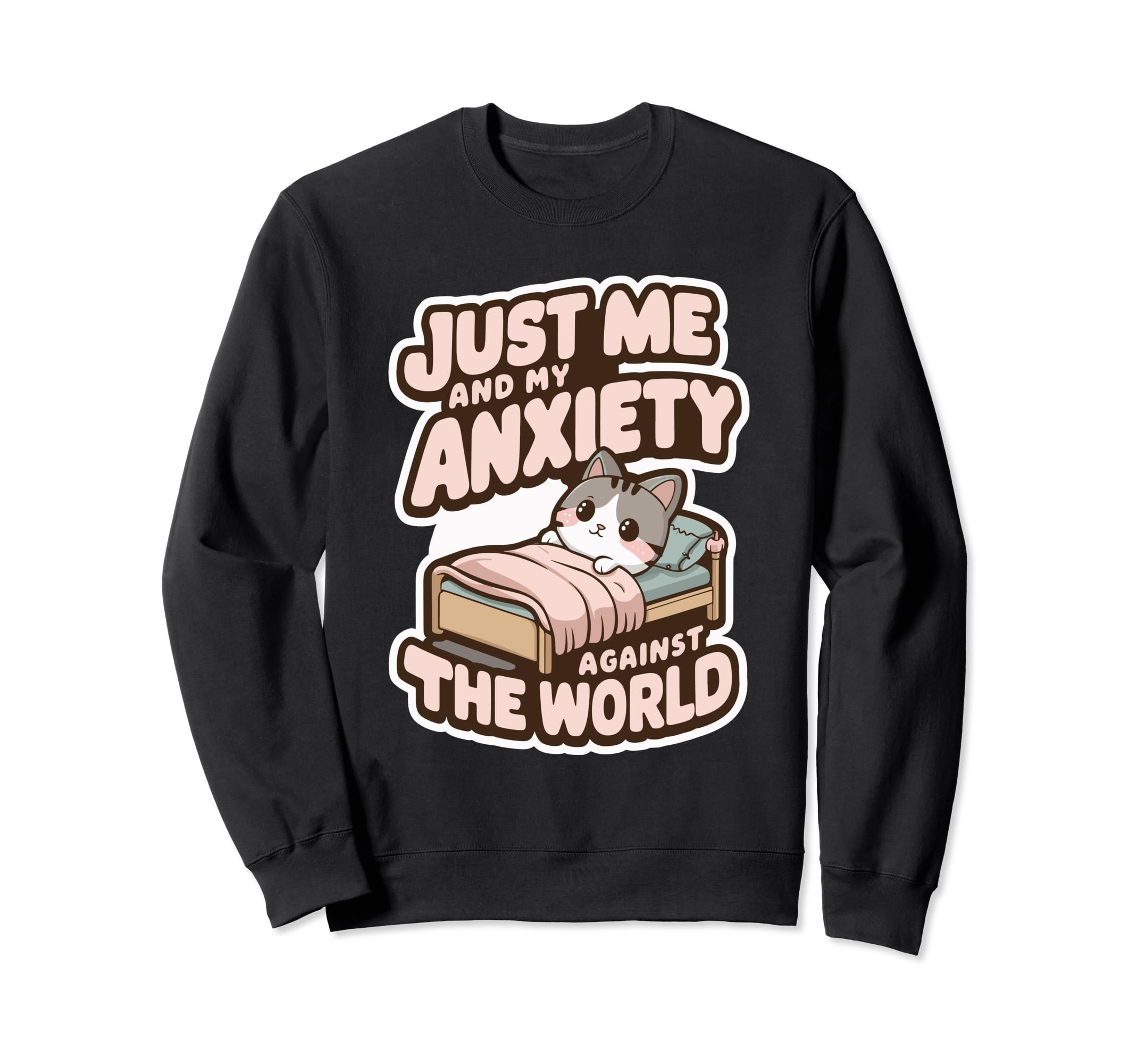 Just Me And My Anxiety Against Sweatshirt - Aesthetic Graphic for Adults - T-Shirt, Sweatshirt, Hoodie