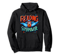 Reading Is My Super Power Funny Hoodie - Casual Everyday Wear Men Women - T-Shirt, Sweatshirt, Hoodie