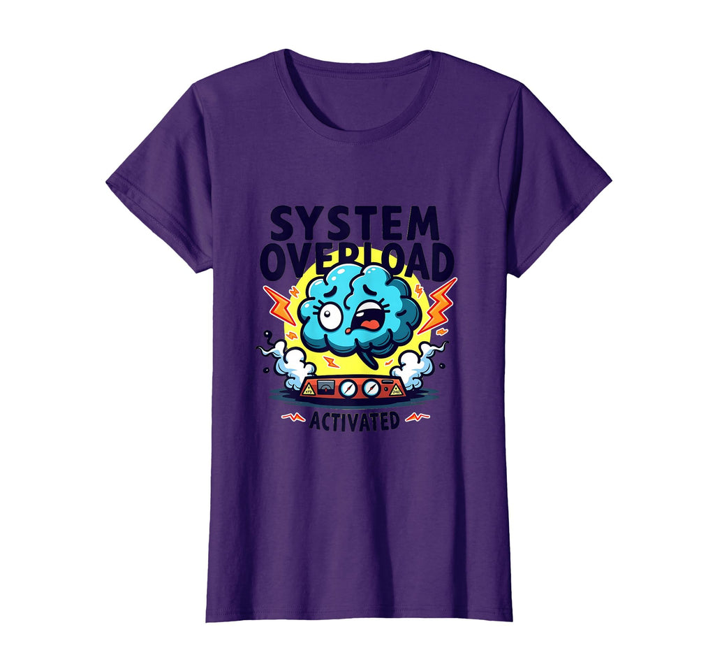 System Overload Activated Overstimulated T-Shirt - Custom Art Print Unisex - T-Shirt, Sweatshirt, Hoodie