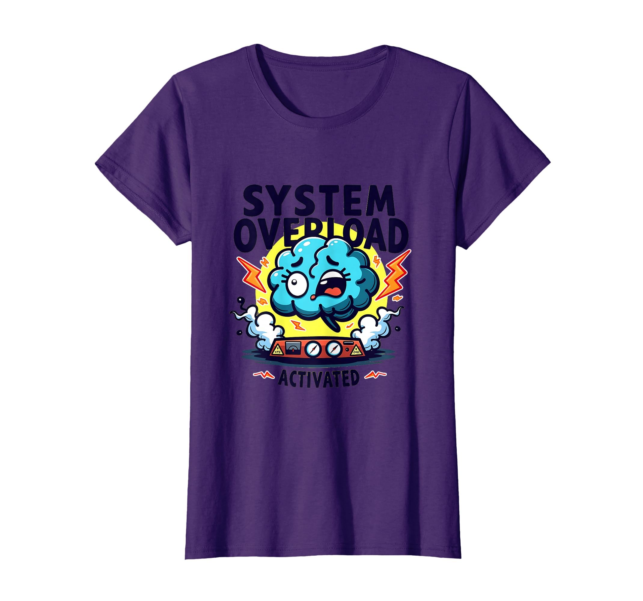 System Overload Activated Overstimulated T-Shirt - Custom Art Print Unisex - T-Shirt, Sweatshirt, Hoodie