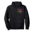 Dear Person Behind Me You Are Enough World Hoodie - Trendy Graphic Unisex - T-Shirt, Sweatshirt, Hoodie