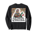 I Love Turtles Easily Distracted Sweatshirt - Custom Art Print Unisex - T-Shirt, Sweatshirt, Hoodie