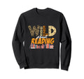Wild About Reading Book Lover Sweatshirt - Fun Novelty Design Men Women - T-Shirt, Sweatshirt, Hoodie