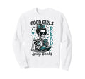 Romance Reader Good Read Spicy Sweatshirt - Streetwear Style Men Women - T-Shirt, Sweatshirt, Hoodie