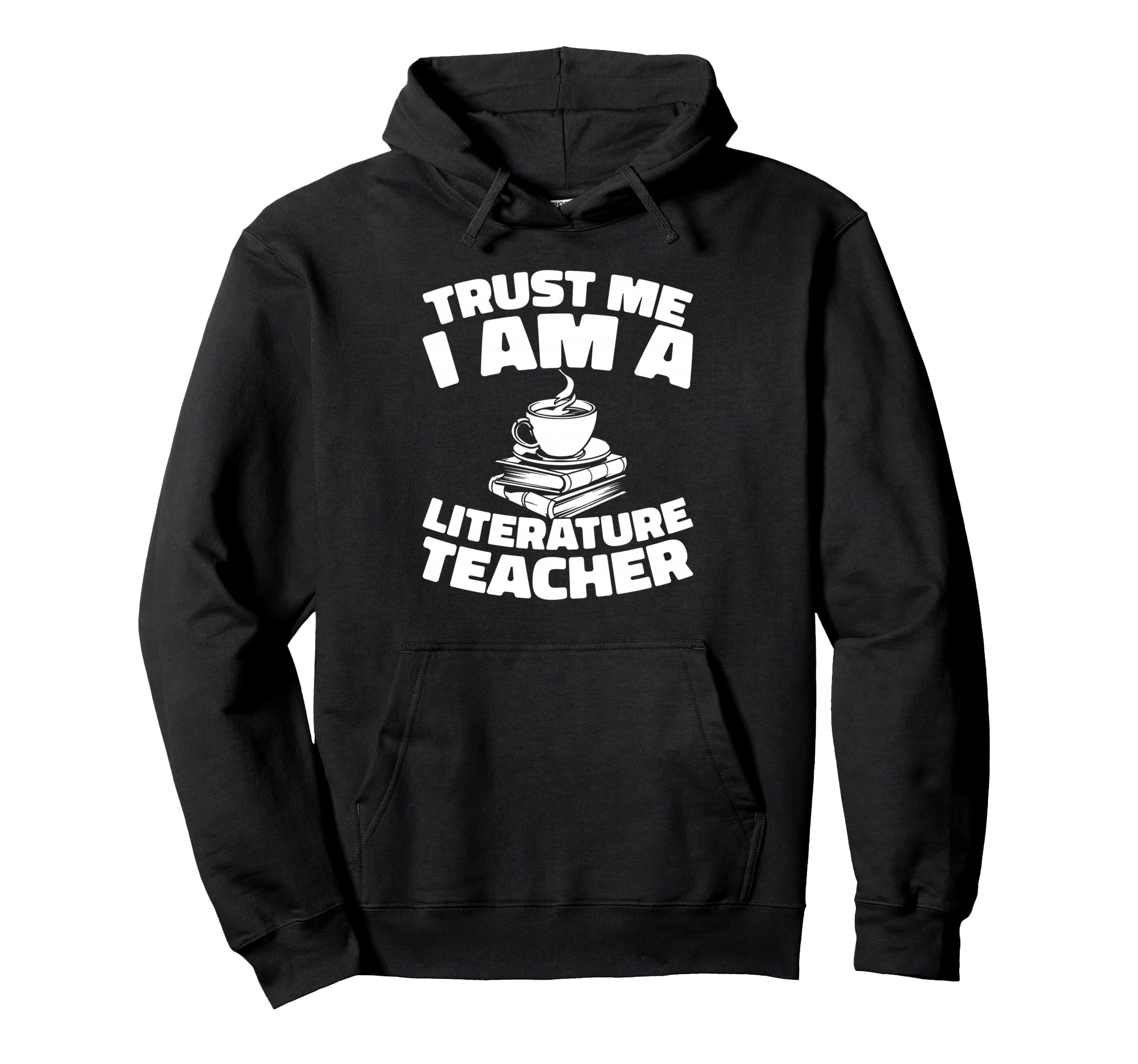 School Educator Education Literature Hoodie - Trendy Graphic Men Women - T-Shirt, Sweatshirt, Hoodie
