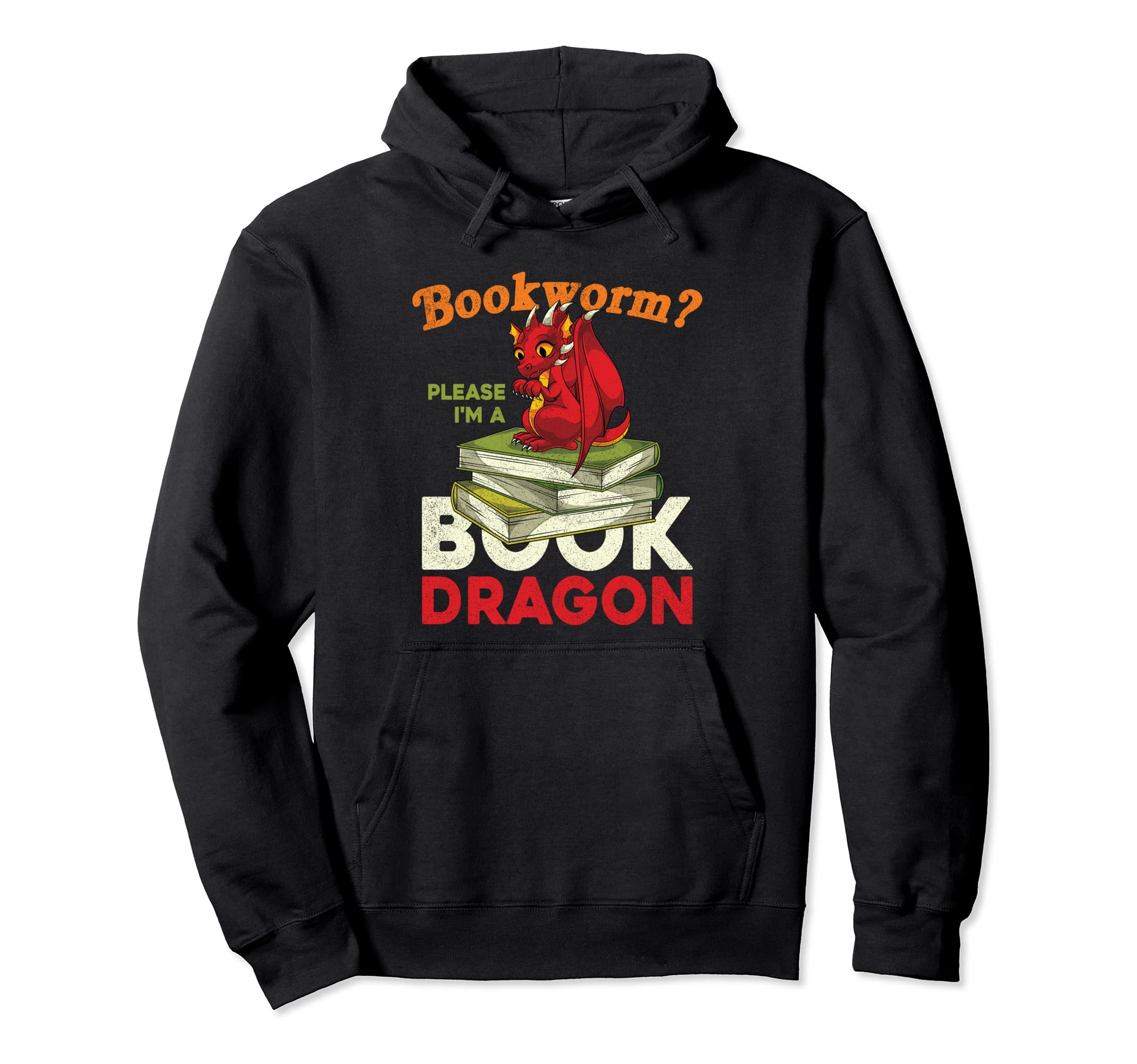 Bookworm Please Im Book Dragon Reading Hoodie - Fun Novelty Design Unisex - T-Shirt, Sweatshirt, Hoodie