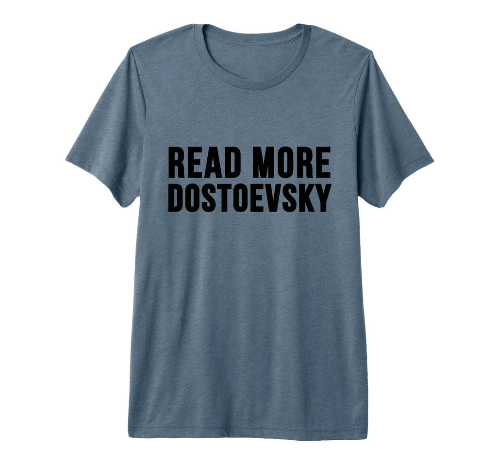 Read More Dostoevsky Brothers T-Shirt - Streetwear Style for Adults - T-Shirt, Sweatshirt, Hoodie