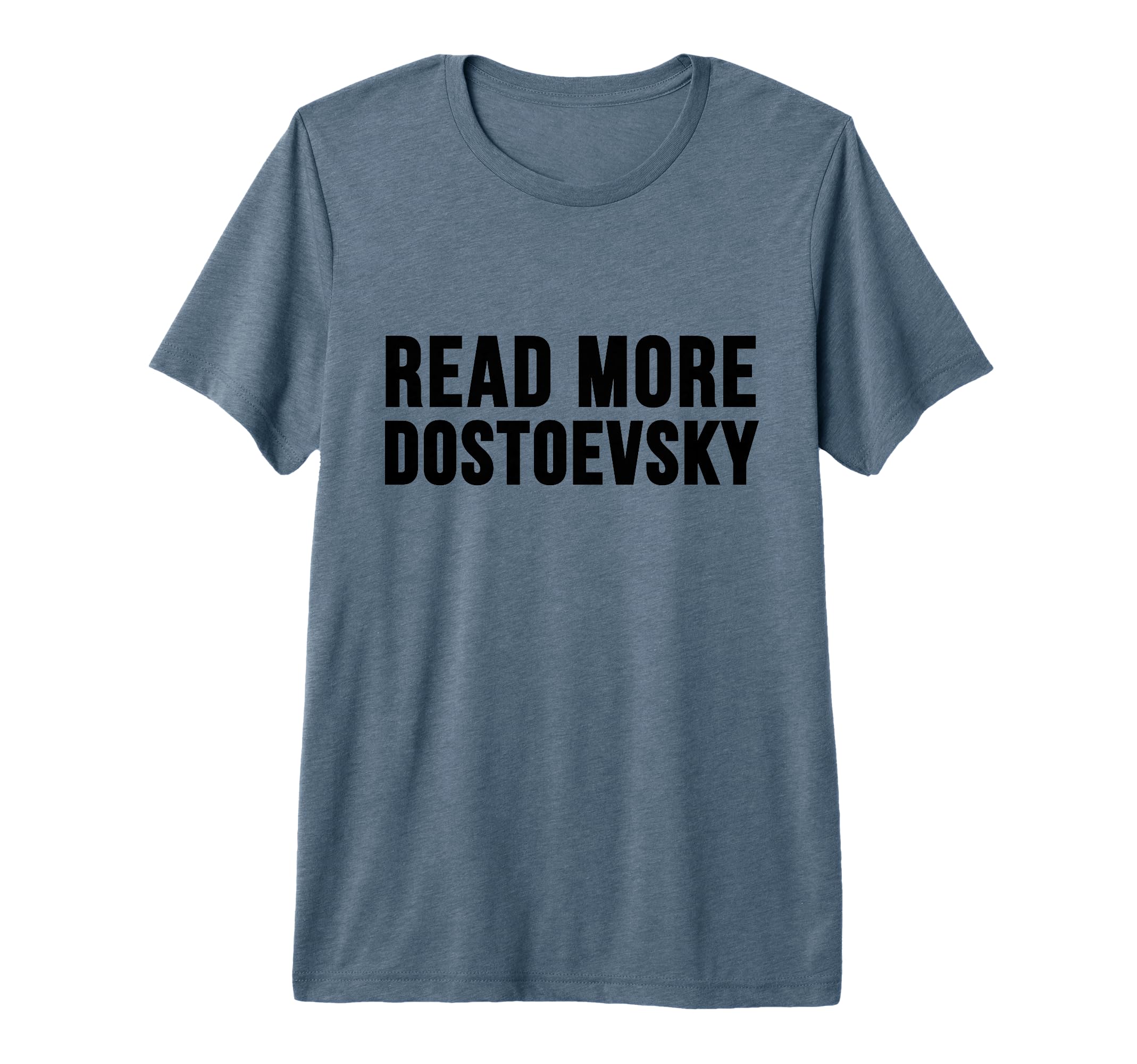 Read More Dostoevsky Brothers T-Shirt - Streetwear Style for Adults - T-Shirt, Sweatshirt, Hoodie