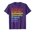 Kindness Equality Inclusion T-Shirt - Streetwear Style for Adults - T-Shirt, Sweatshirt, Hoodie